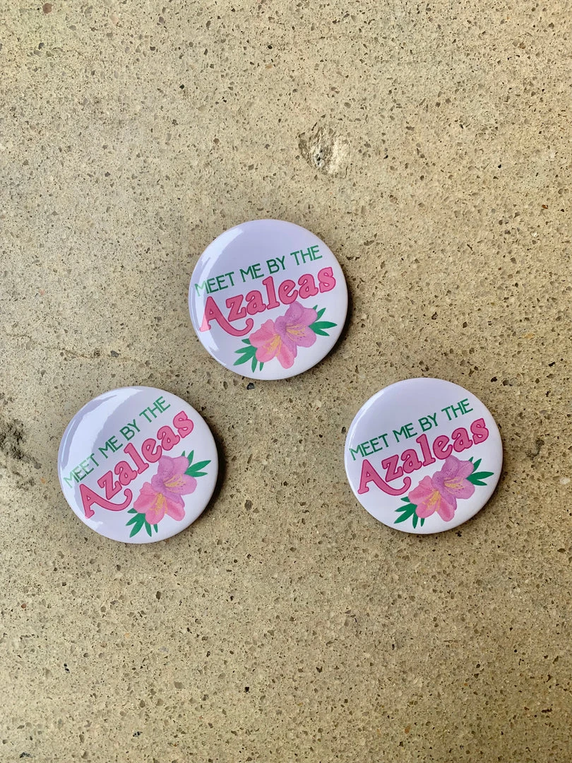 The Swank Company Lifestyle Meet Me By The Azaleas Button - Stylish & Comfortable Lifestyle Apparel 3 The Swank Company Lifestyle Meet Me By The Azaleas Button