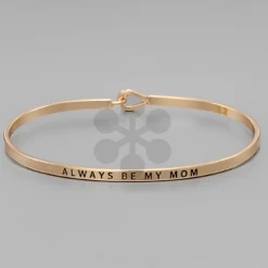 Golden Stella Jewelry Always Be My Mom Engraved Metal Bracelet