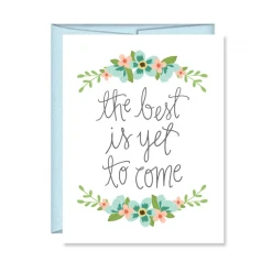 Pen & Paint Lifestyle The Best Is Yet To Come Card