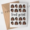 Faire Treat Yo' Self Card - Inspirational Lifestyle Greeting Card for Self-Care & Motivation 2 Faire Treat Yo' Self Card Lifestyle