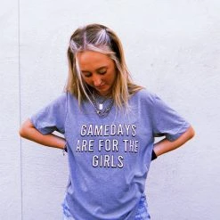 Charlie Southern Gamedays Are For The Girls Tee Shirt