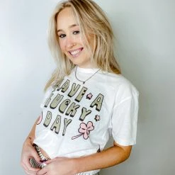 Glittering South Have A Lucky Day Tee Shirt Tops